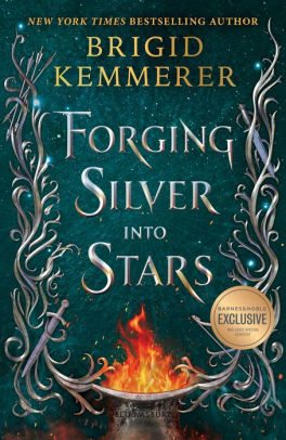 BOOK | Forging Silver into Stars (B&N Exclusive Edition) by Brigid Kemmerer