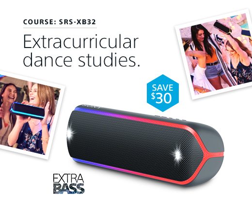 COURSE: SRS-XB32 | Extracurricular dance studies. SAVE $30 | XB41 Speaker