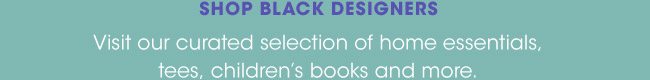 SHOP BLACK DESIGNERS