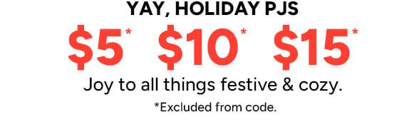 $5, $10 & $15 Holiday Pajamas