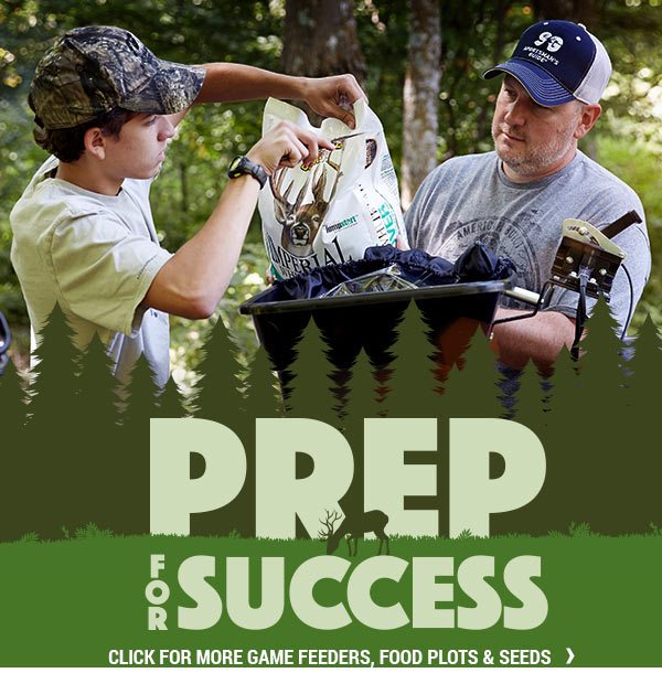 Prep for Success. Click for More Game Feeders, Food Plots & Seeds.