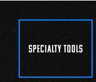 Specialty Tools