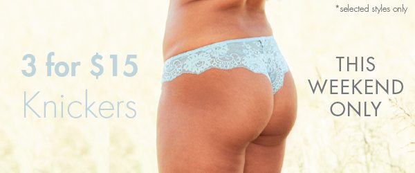 3 for $15 Knicker Offer