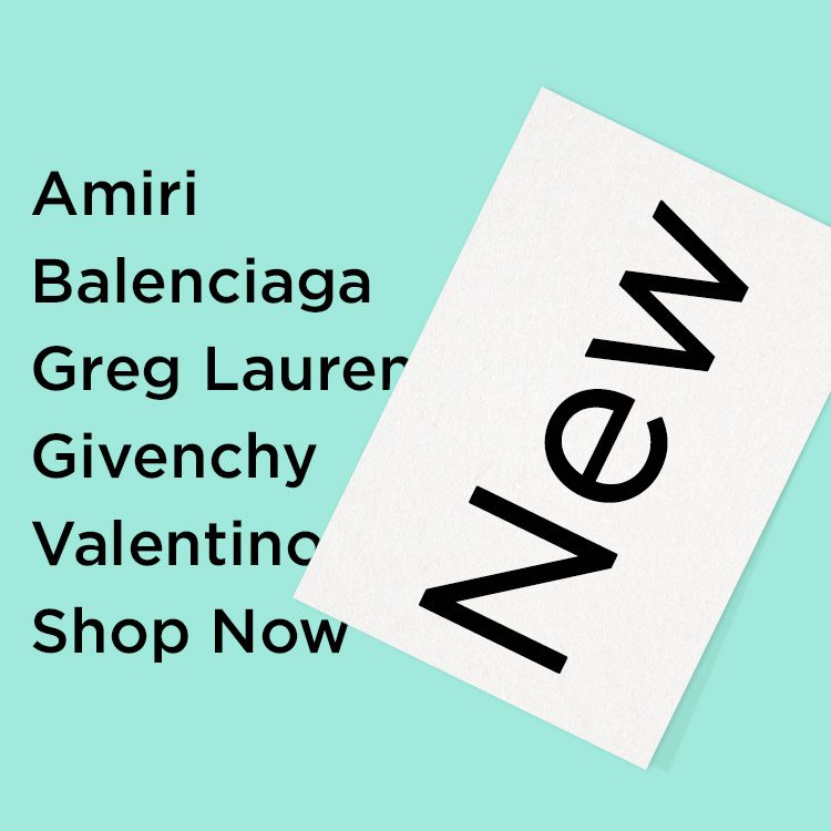 New Arrivals: amairi, Balenciaga, Greg Lauren + Valentino - Shop Now
