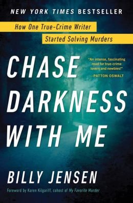BOOK | Chase Darkness with Me: How One True-Crime Writer Started Solving Murders