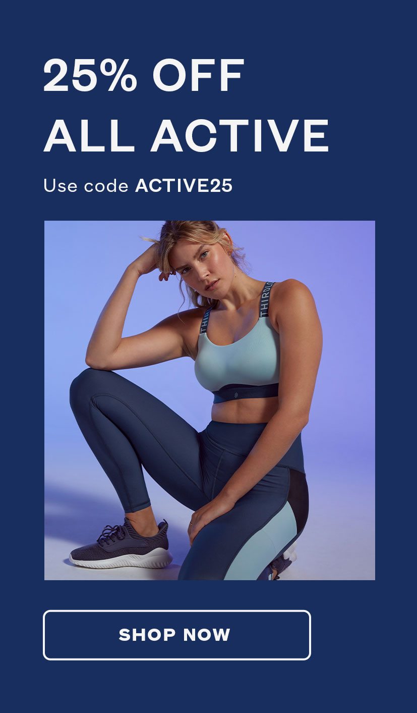 25% OFF ALL ACTIVE