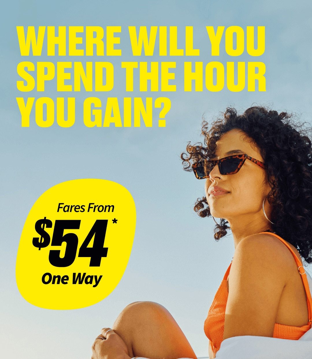 Fares From $54* One Way