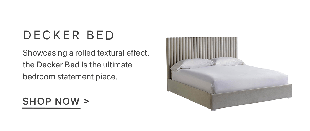 Decker Bed - Showcasing a rolled textural effect, the Decker Bed is the ultimate bedroom statement piece. | Shop Now