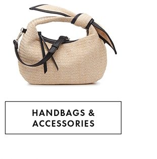 HANDBAGS & ACCESSORIES