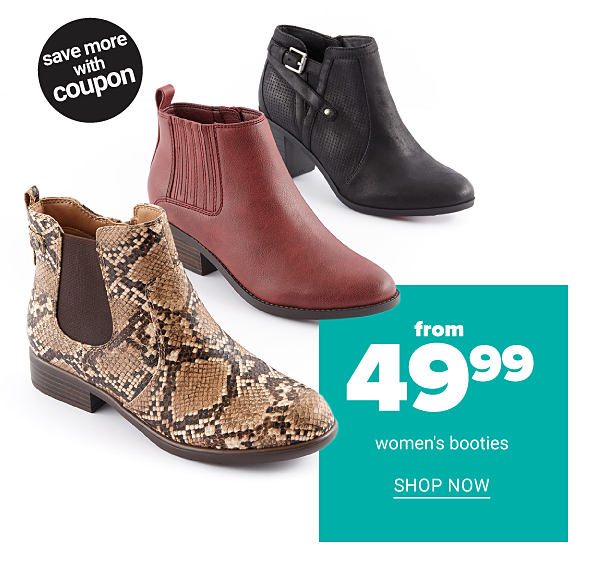 From 49.99 Women's Booties + Extra Savings with Coupon - Shop Now