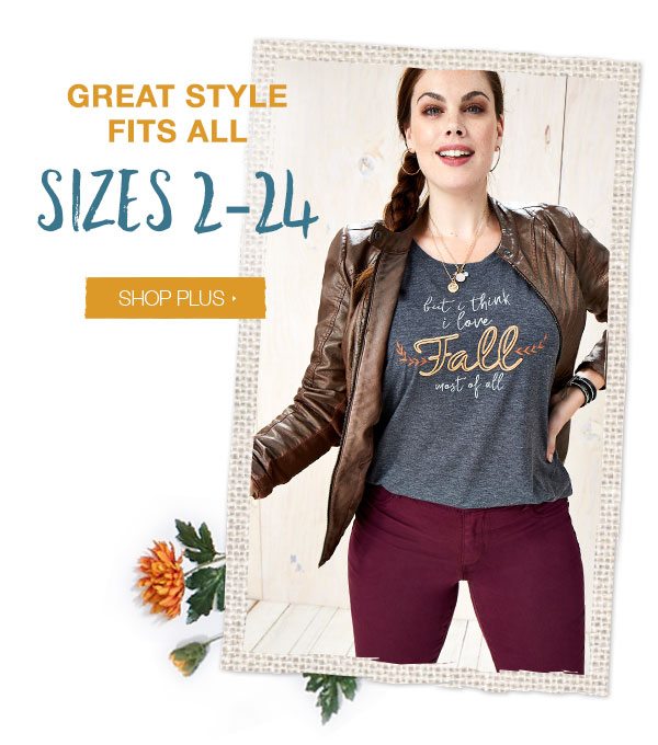 Great style fits all. Sizes 2–24. Shop plus.