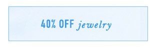 Shop jewelry.