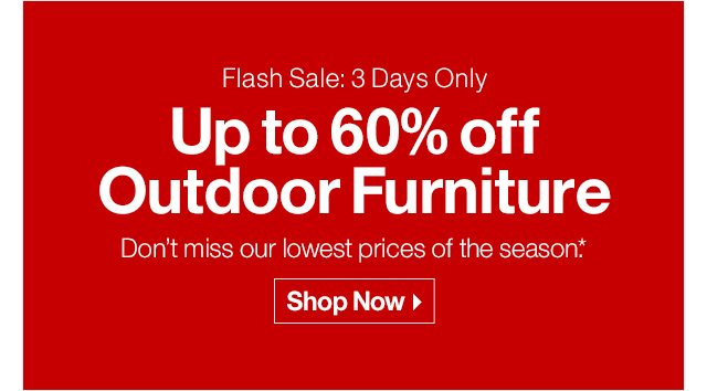 Up to 60% off Outdoor Furniture 