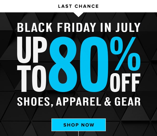 Black Friday in July: Up to 80% Off - Shop Now