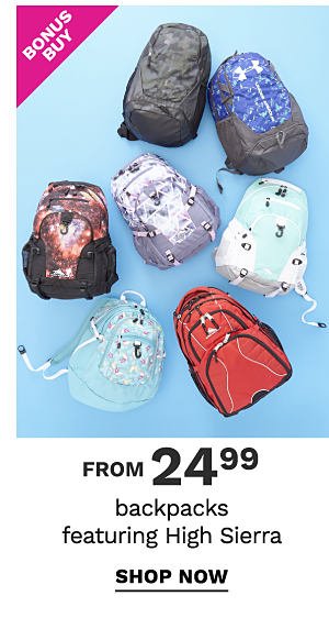 Bonus Buy - Backpacks featuring High Sierra from $4.99. Shop Now.