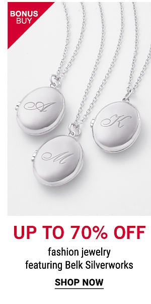 Bonus Buy - Up to 70% off fashion jewelry featuring Belk Silverworks. Shop Now.