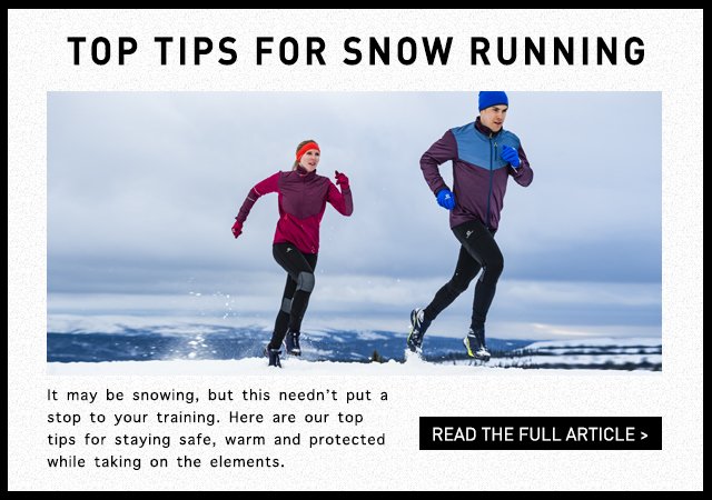 Read our Top Tips For Running In Snow