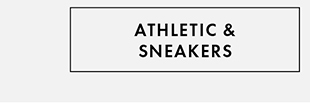 Athletic & Sneakers