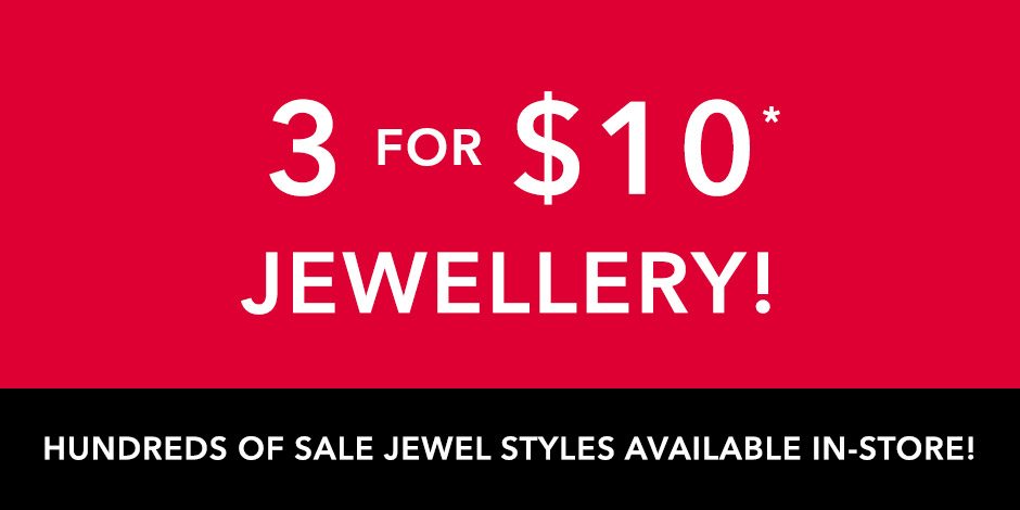3 for $10 Jewellery!