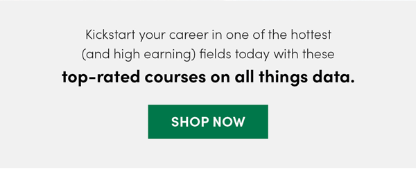 Top Rated Courses on All Things Data | Get Now