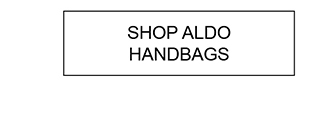 SHOP ALDO HANDBAGS