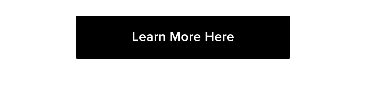 Learn More Here 