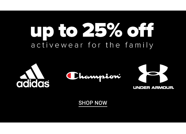 Up to 25% off Activewear for the Family - Shop Now