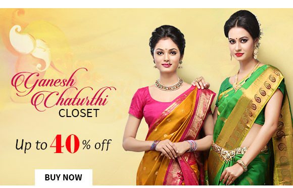 EOSS: Up to 40% off on Ganesh Chaturthi Closet. Shop!