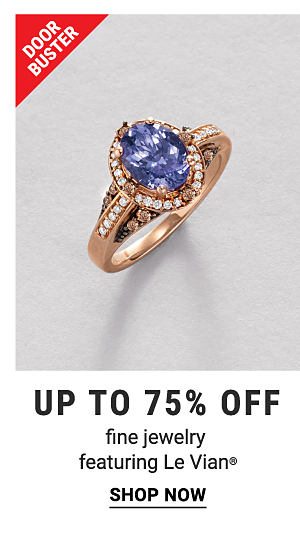 Doorbusters - Up to 75% off fine jewelry featuring Le Vian®. Shop Now.