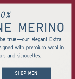 100% EXTRA FINE MERINO - SHOP MEN