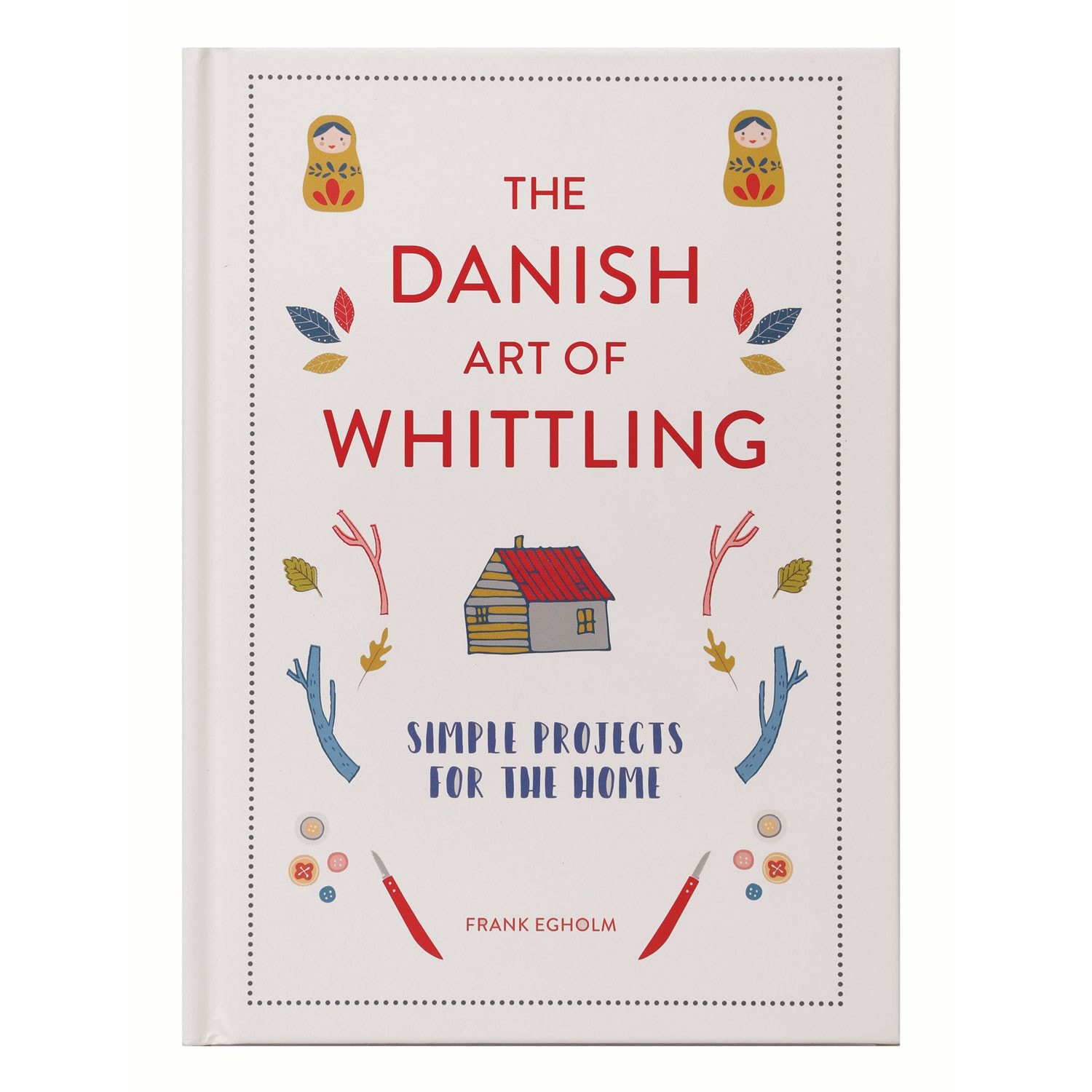 Danish Art of Whittling Book