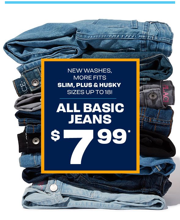 $7.99 All Basic Jeans
