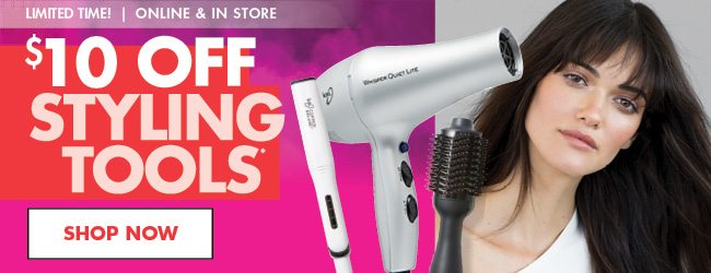 $10 OFF STYLING TOOLS