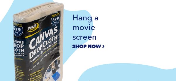Hang a movie screen.