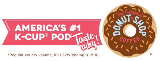 AMERICA'S #1 K-CUP® POD* Taste why! | The Original DONUT SHOP COFFEE | *Regular variety volume, IRI L52W ending 3.18.18
