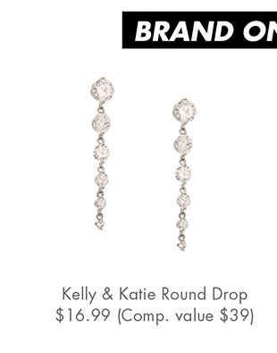 Kelly & Katie Round Drop