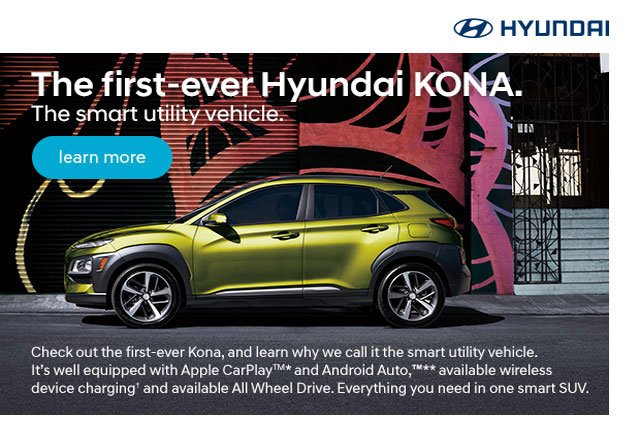 The First-ever Hyundai KONA. The smart utility vechicle. learn more