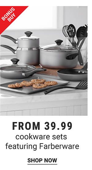 Bonus Buy. From 39.99 cookware sets featuring Farberware. Shop now.