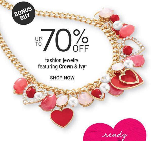 Bonus Buy - Up to 70% off fashion jewelry featuring Crown & Ivy™. Shop Now.