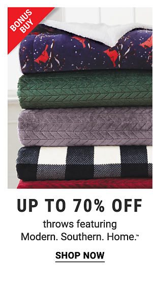 Bonus Buy - Up to 70% off throws featuring Modern. Southern. Home.™. Shop Now.