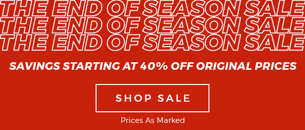 THE END OF SEASON SALE