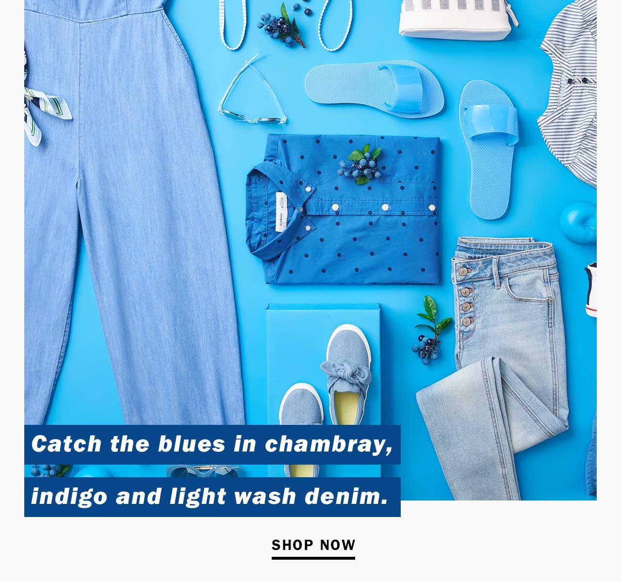 Catch the blues in chambray