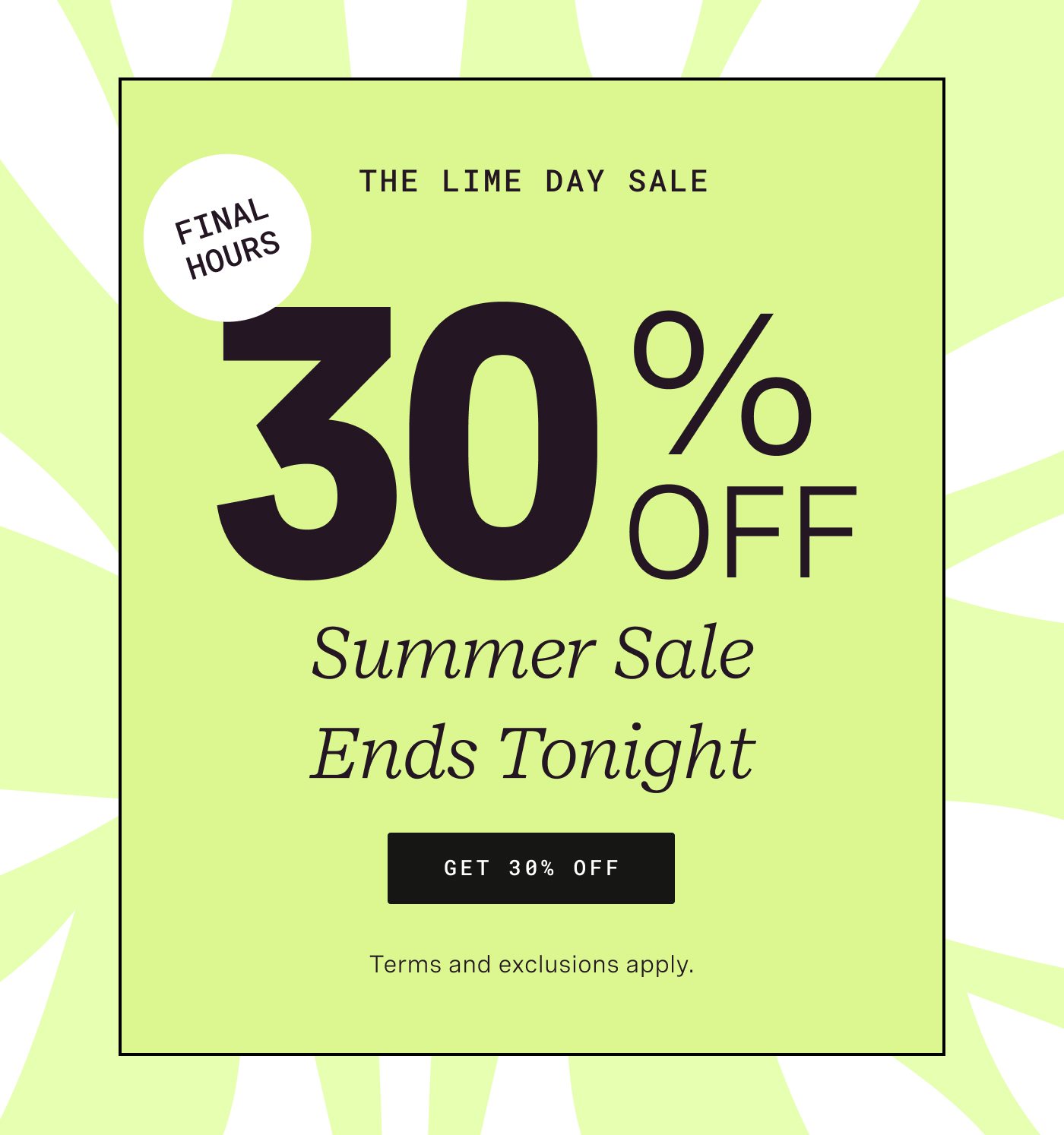 The Lime Day Sale - 30% Off Select Styles