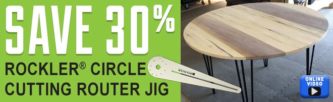 Save 30% on the Rockler Circle Cutting Router Jig