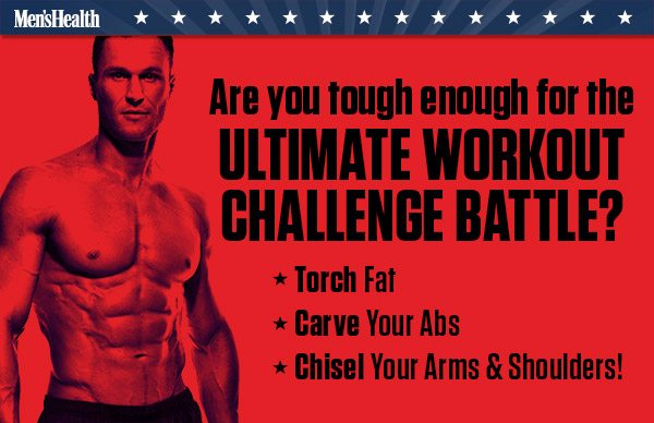 Are you tough enough for the ULTIMATE WORKOUT CHALLENGE BATTLE? Are you tough enough for the ULTIMATE WORKOUT CHALLENGE BATTLE?