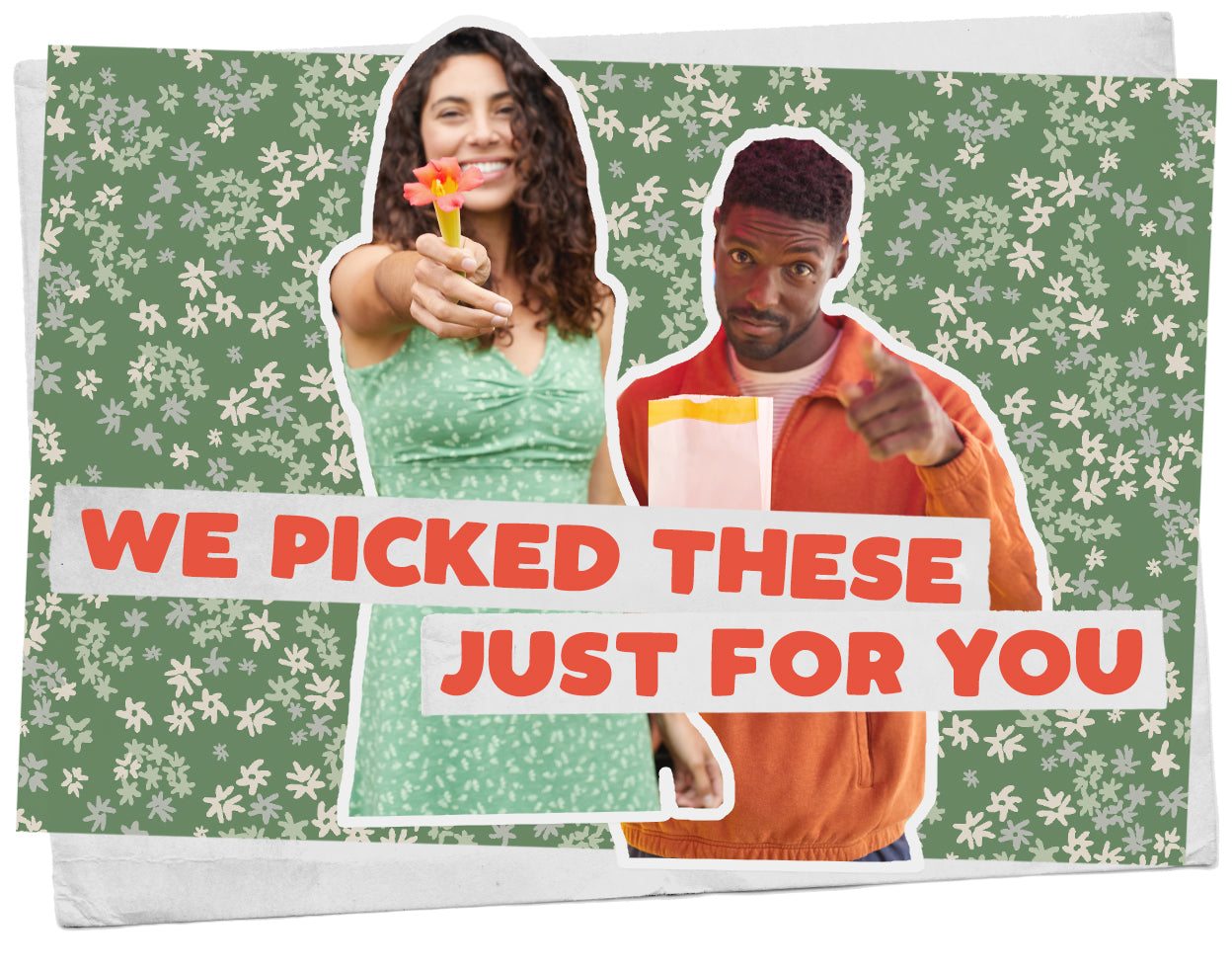 We Picked These Just For You