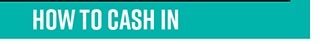 How to Cash In