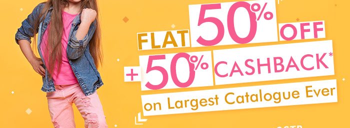 Flat 50% OFF & 50% Cashback* on Largest Catalogue Ever | Coupon: FEB50STR