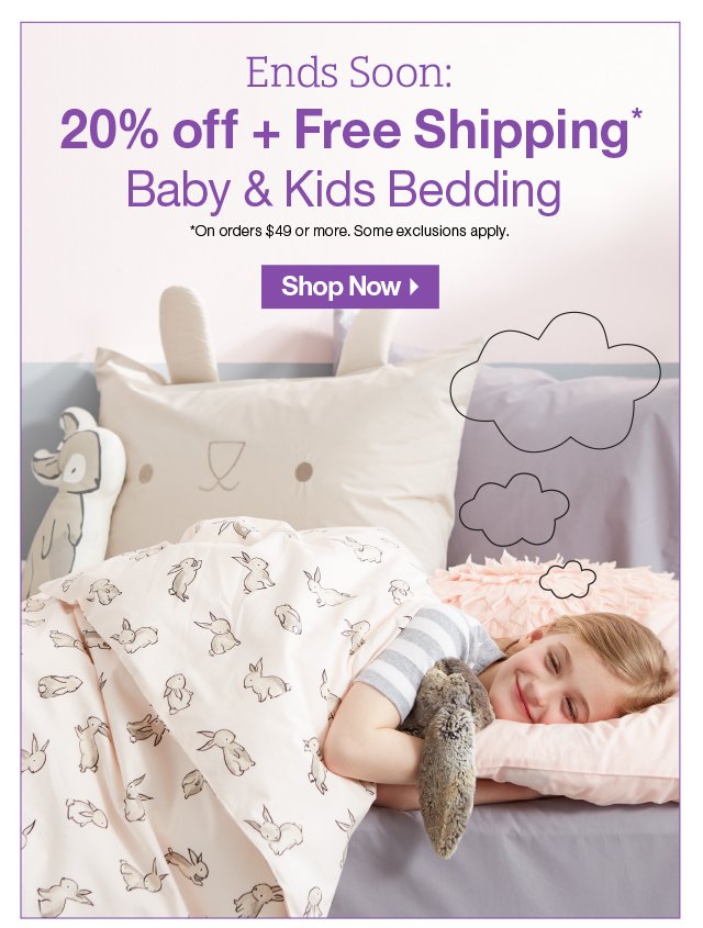 Shop 20% off + Free Shipping on Baby & Kids Bedding