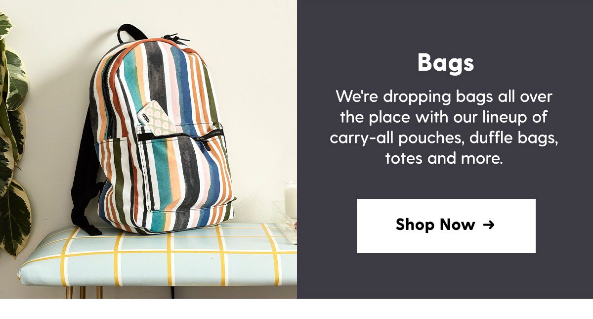 Bags. Shop Now →